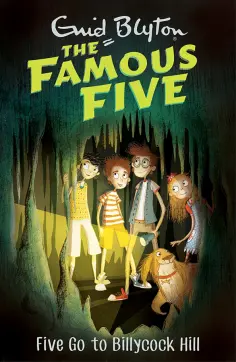 Enid Blyton - Five Go To Billycock Hill Enid Blyton - Five Go To Billycock Hill обложка книги