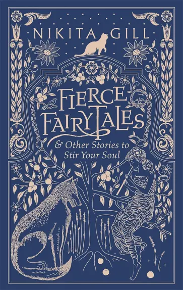Nikita Gill - Fierce Fairytales Nikita Gill - Fierce Fairytales обложка книги