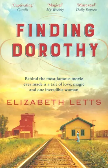 Elizabeth Letts - Finding Dorothy обложка книги