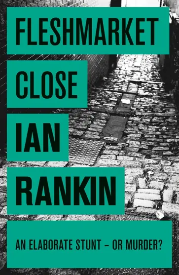Ian Rankin - Fleshmarket Close Ian Rankin - Fleshmarket Close обложка книги
