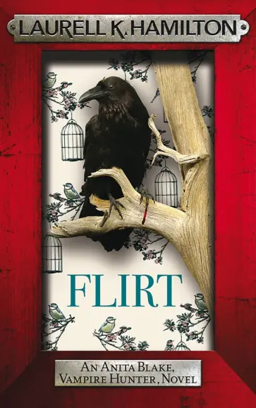 Laurell Hamilton - Flirt Laurell Hamilton - Flirt обложка книги