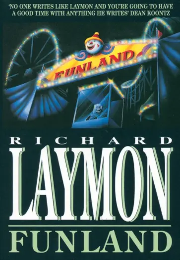 Richard Laymon - Funland Richard Laymon - Funland обложка книги