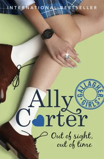 Ally Carter - Gallagher Girls. Out of Sight, Out of Time обложка книги