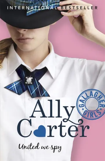 Ally Carter - Gallagher Girls. United We Spy обложка книги