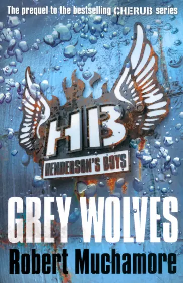 Robert Muchamore - Grey Wolves обложка книги