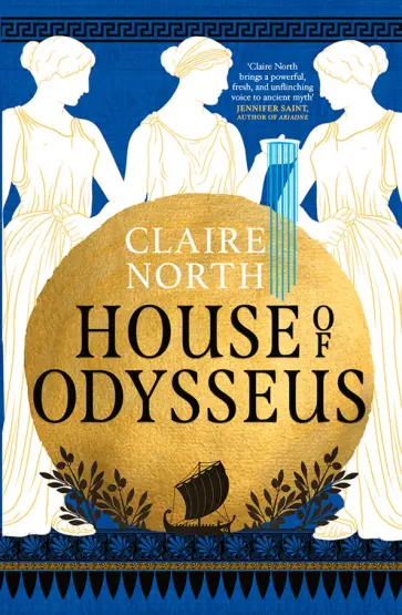 Claire North - House of Odysseus Claire North - House of Odysseus обложка книги