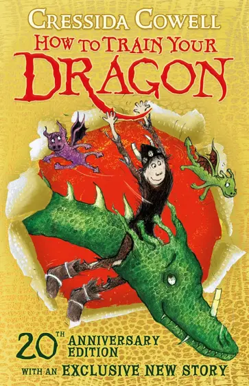 Cressida Cowell - How to Train Your Dragon 20th Anniversary Edition обложка книги