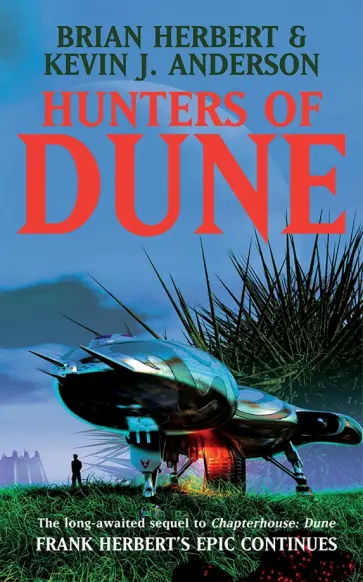 Herbert, Андерсон - Hunters of Dune Herbert, Андерсон - Hunters of Dune обложка книги