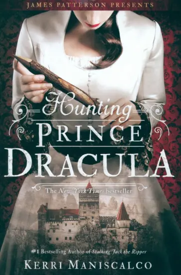 Kerri Maniscalco - Hunting Prince Dracula Kerri Maniscalco - Hunting Prince Dracula обложка книги