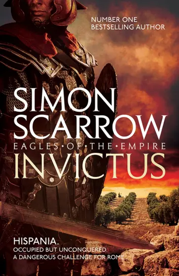 Simon Scarrow - Invictus Simon Scarrow - Invictus обложка книги