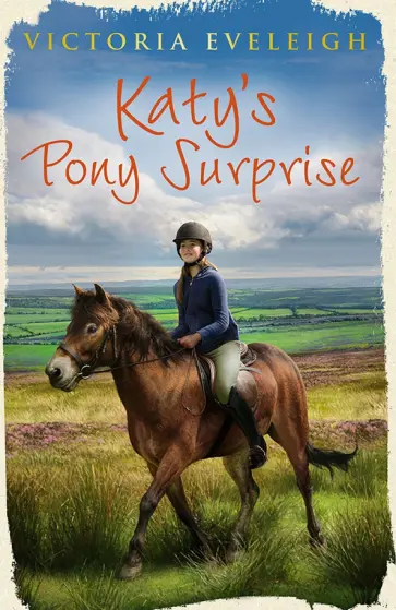 Victoria Eveleigh - Katy's Pony Surprise Victoria Eveleigh - Katy's Pony Surprise обложка книги