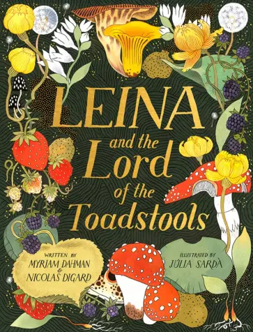 Myriam Dahman - Leina and the Lord of the Toadstools обложка книги