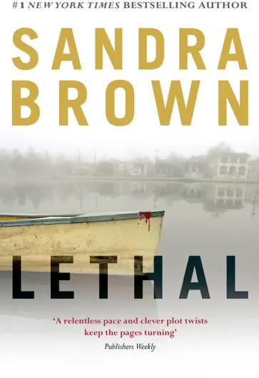 Sandra Brown - Lethal Sandra Brown - Lethal обложка книги