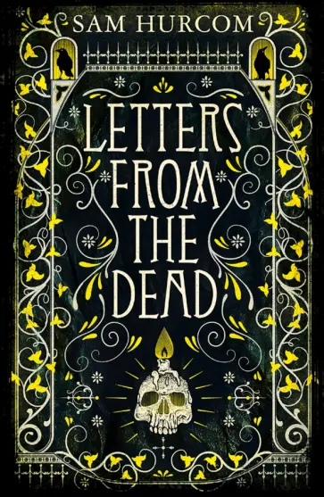 Sam Hurcom - Letters from the Dead Sam Hurcom - Letters from the Dead обложка книги