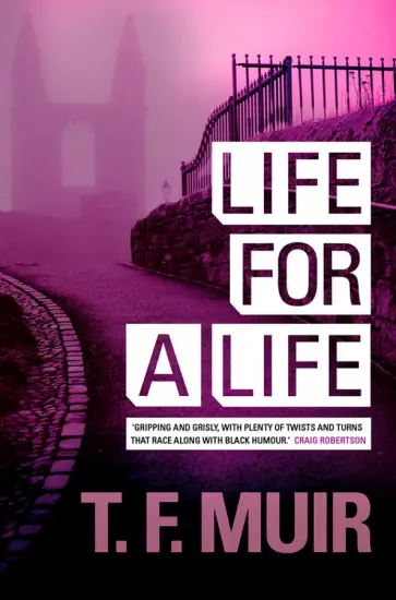 T. Muir - Life For A Life T. Muir - Life For A Life обложка книги