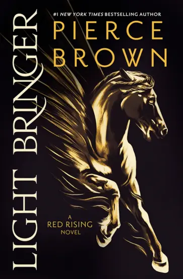 Pierce Brown - Light Bringer Pierce Brown - Light Bringer обложка книги