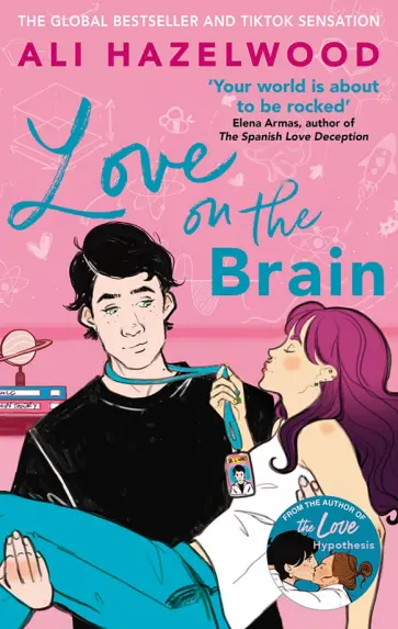 Ali Hazelwood - Love on the Brain Ali Hazelwood - Love on the Brain обложка книги