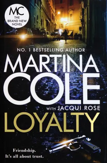 Martina Cole - Loyalty Martina Cole - Loyalty обложка книги