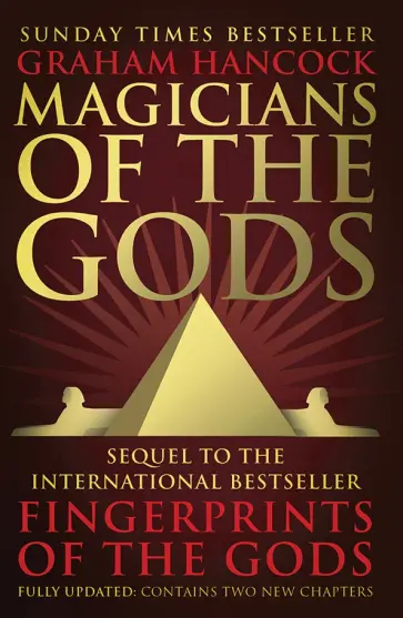 Graham Hancock - Magicians of the Gods Graham Hancock - Magicians of the Gods обложка книги