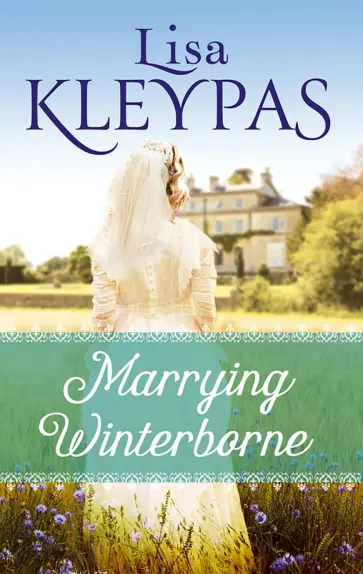 Lisa Kleypas - Marrying Winterborne обложка книги