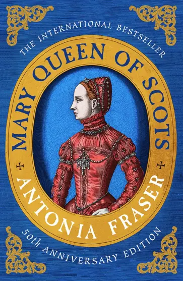 Antonia Fraser - Mary Queen of Scots обложка книги