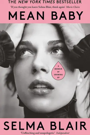 Selma Blair - Mean Baby обложка книги