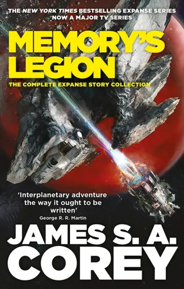 Corey James S. A. - Memory's Legion. The Complete Expanse Story Collection обложка книги