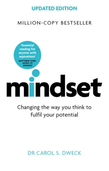 Carol Dweck - Mindset. Changing The Way You think To Fulfil Your Potential обложка книги