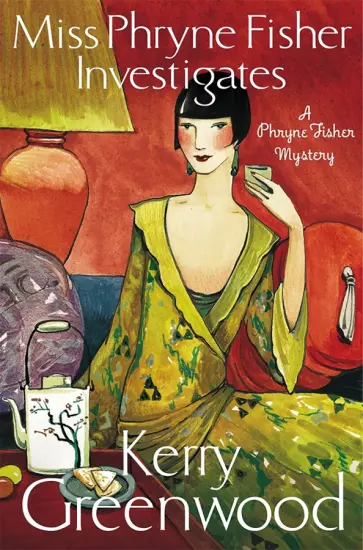 Kerry Greenwood - Miss Phryne Fisher Investigates Kerry Greenwood - Miss Phryne Fisher Investigates обложка книги