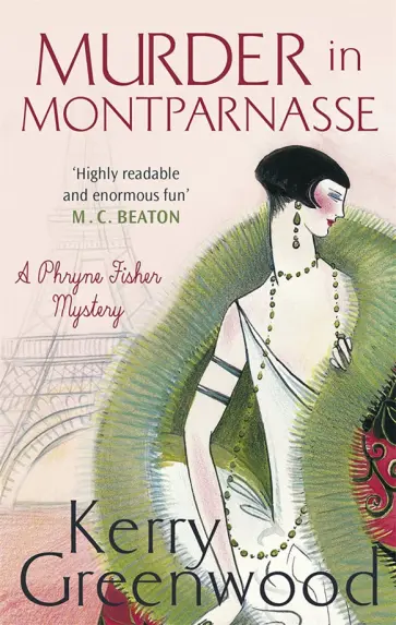 Kerry Greenwood - Murder in Montparnasse Kerry Greenwood - Murder in Montparnasse обложка книги