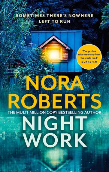 Nora Roberts - Nightwork Nora Roberts - Nightwork обложка книги