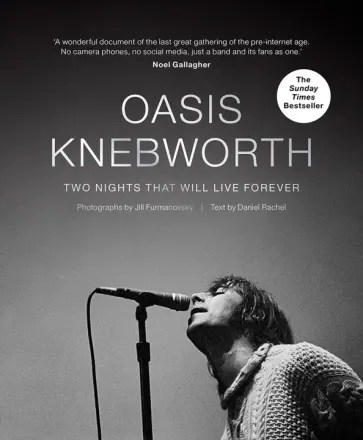 Daniel Rachel - Oasis. Knebworth обложка книги