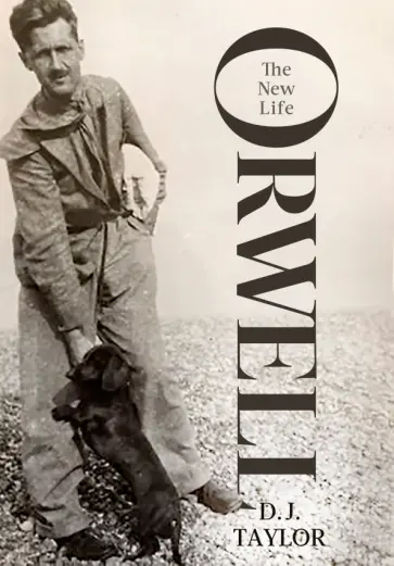 D. Taylor - Orwell. The New Life D. Taylor - Orwell. The New Life обложка книги