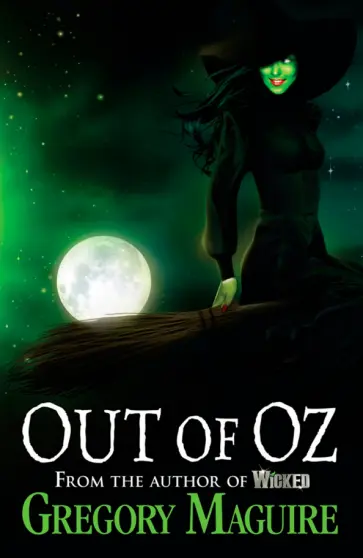 Gregory Maguire - Out of Oz обложка книги