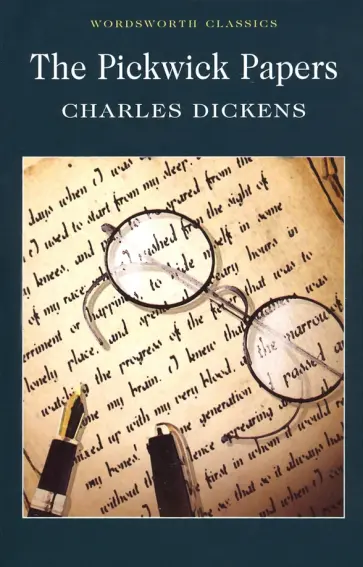 Charles Dickens - The Pickwick Papers Charles Dickens - The Pickwick Papers обложка книги