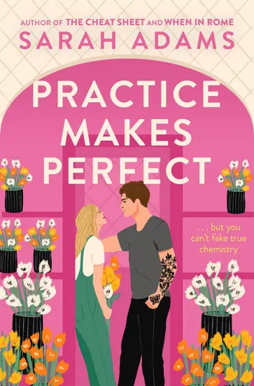 Sarah Adams - Practice Makes Perfect обложка книги