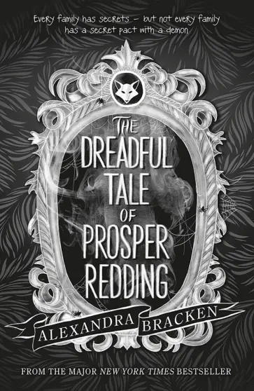 Alexandra Bracken - The Dreadful Tale of Prosper Redding Alexandra Bracken - The Dreadful Tale of Prosper Redding обложка книги