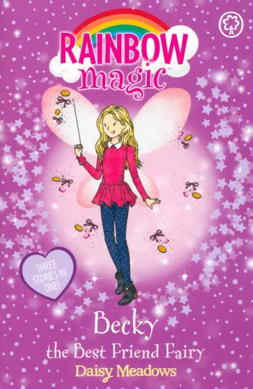Daisy Meadows - Becky the Best Friend Fairy Daisy Meadows - Becky the Best Friend Fairy обложка книги