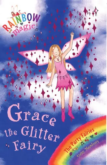Daisy Meadows - Grace The Glitter Fairy Daisy Meadows - Grace The Glitter Fairy обложка книги