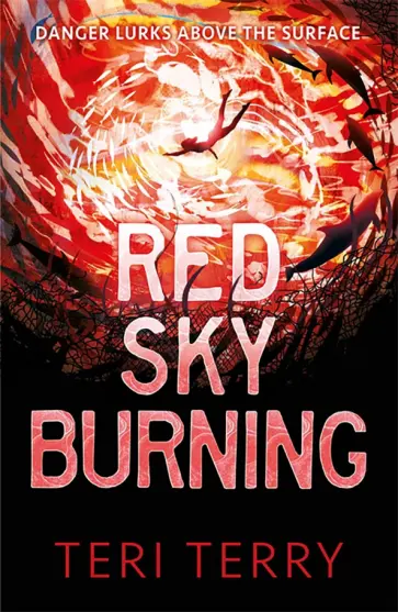 Teri Terry - Red Sky Burning обложка книги