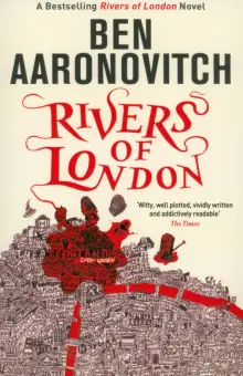 Ben Aaronovitch - Rivers of London