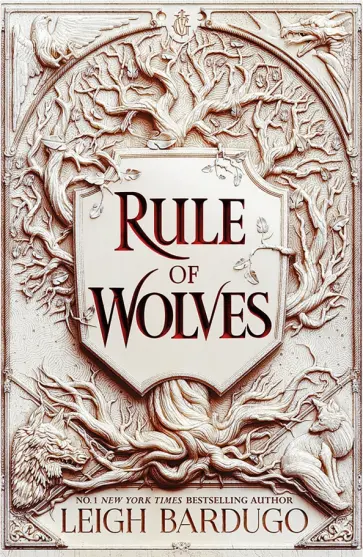 Leigh Bardugo - Rule of Wolves Leigh Bardugo - Rule of Wolves обложка книги