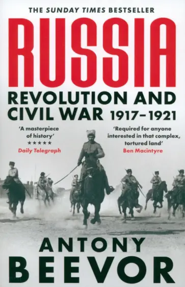 Antony Beevor - Russia. Revolution and Civil War 1917-1921 обложка книги