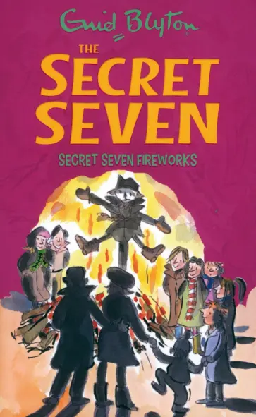 Enid Blyton - Secret Seven Fireworks Enid Blyton - Secret Seven Fireworks обложка книги