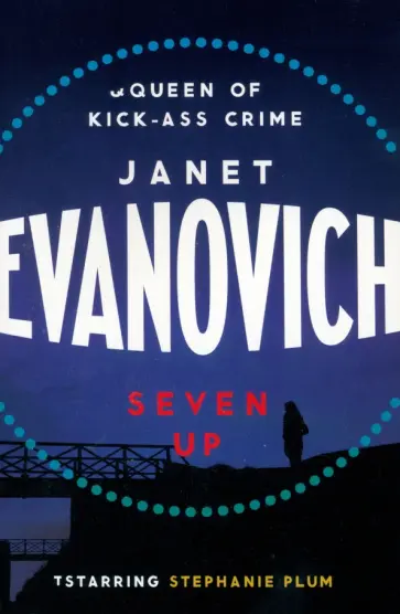 Janet Evanovich - Seven Up Janet Evanovich - Seven Up обложка книги