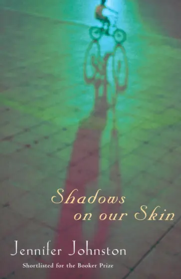 Jennifer Johnston - Shadows on our Skin обложка книги