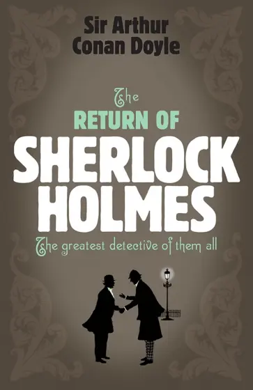 Arthur Doyle - The Return of Sherlock Holmes Arthur Doyle - The Return of Sherlock Holmes обложка книги
