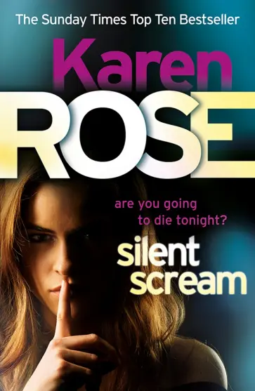 Karen Rose - Silent Scream обложка книги