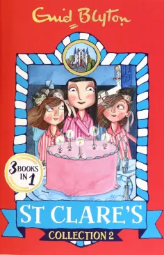 Enid Blyton - St Clare's. Collection 2. Books 4-6 обложка книги