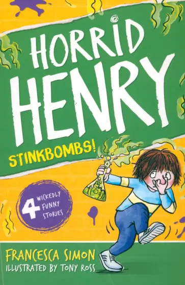 Francesca Simon - Horrid Henry's Stinkbomb Francesca Simon - Horrid Henry's Stinkbomb обложка книги